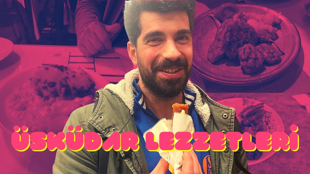 En Efsane Lezzetler-ÜSKÜDAR | w Serhatcan Bengi
