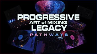 Progressive Legacy - Pathways Live Mix | Sampler