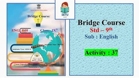 English Activity No. 37 Answers - 9th standard - SETU Abhyaskram Bridge Course Answers.