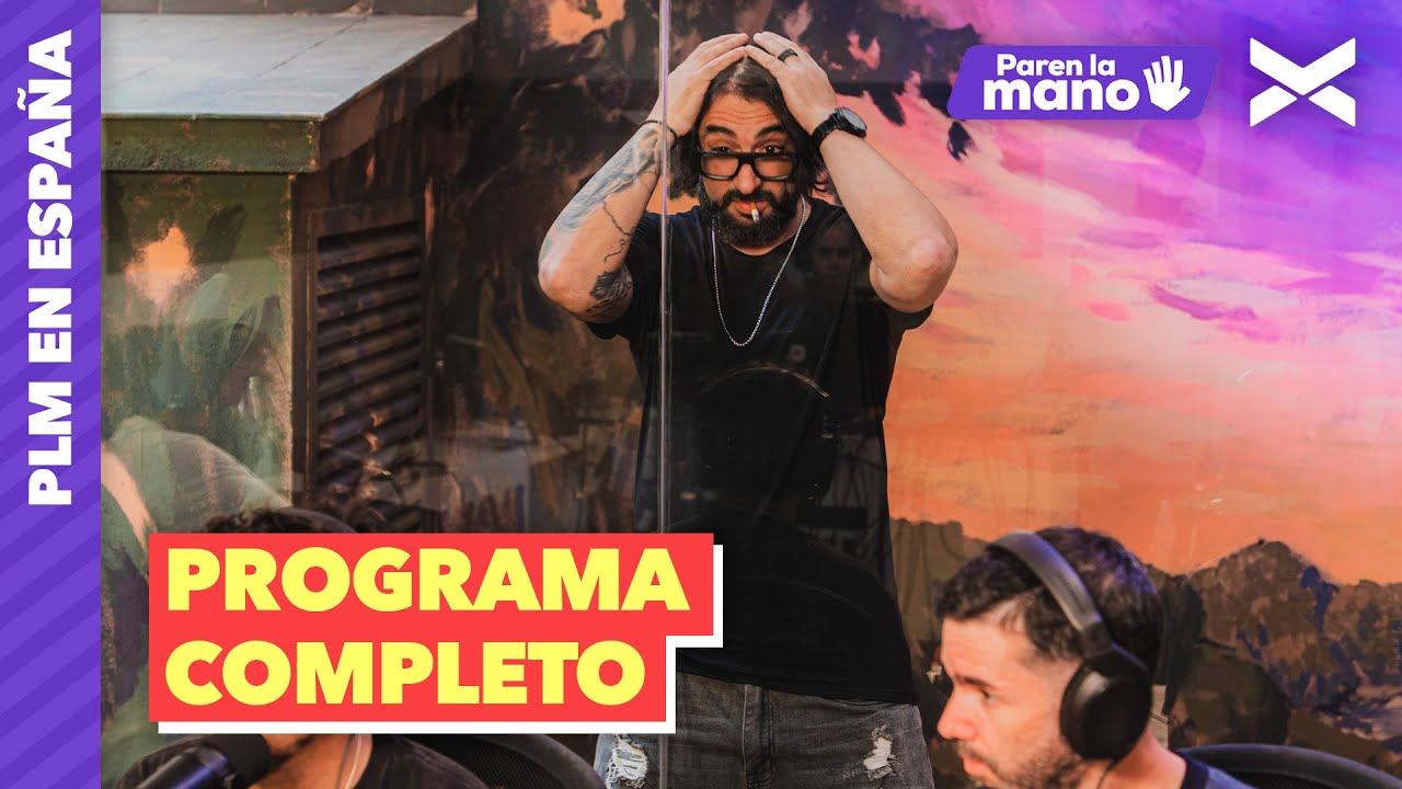 EL DÍA DESPUÉS DE LA VELADA ¿VUELVE EL TRES BOMBAS? | #ParenLaMano Completo - 28/07 | VORTERIX