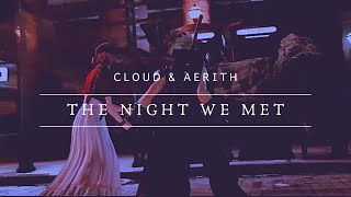 The Night We Met | Cloud & Aerith