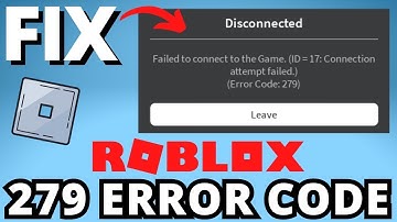Roblox Error Code 279 Fix: How to Solve the Disconnected Error