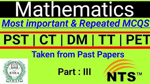 Part III Mathematics Most Repeated MCQS for CT | DM | TT | PET | Repeated Most Mathematics Mcqs |
