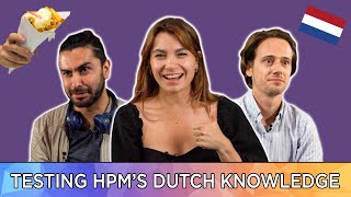 How Well Does HPM know #TheNetherlands?| Funny Team Q&A
