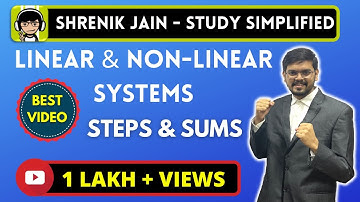 LINEAR and NON-LINEAR SYSTEMS - Complete Steps and Sums