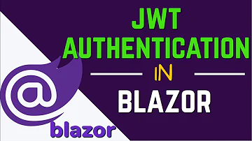 JWT Authentication in Blazor