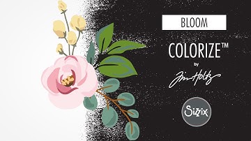 Colorize™ by Tim Holtz®, Bloom - Sizzix