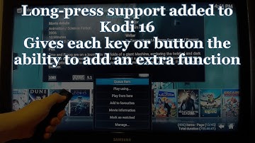 Long-press support for remotes in Kodi version 16