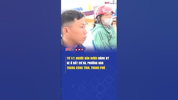 Từ 1/7, người dân được đăng ký xe ở bất cứ xã, phường nào trong cùng tỉnh, thành phố  | Hà Tĩnh TV