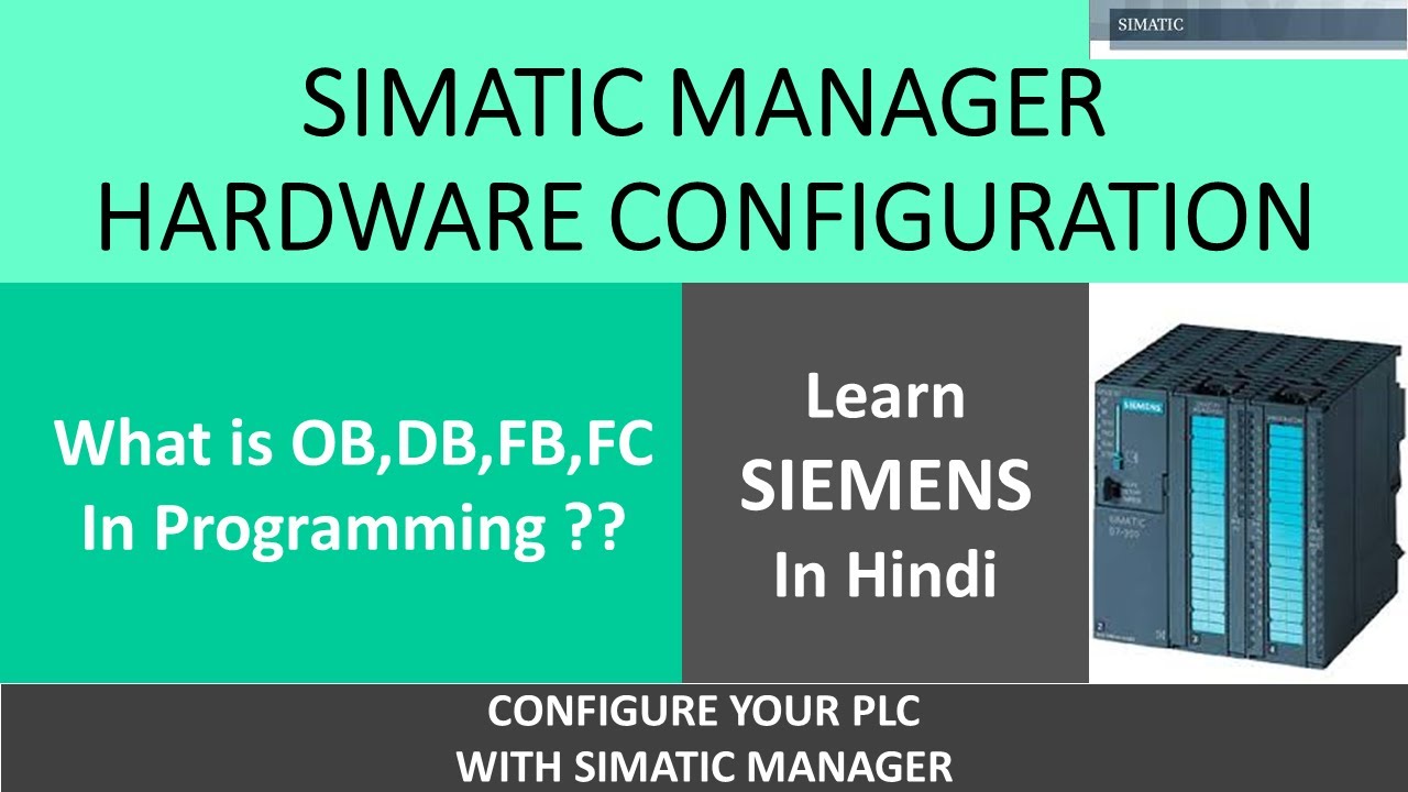 How to Configure Hardware in Simatic Manager S7-300 | Siemens PLC - YouTube
