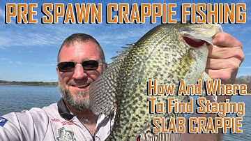 PRE SPAWN CRAPPIE Fishing | How And Where To Find Staging SLAB CRAPPIE, EP 2022