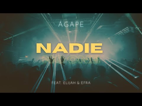 Nadie (No One) - ÁGAPE ft. Elijah & Efra (Elevation Worship Cover)