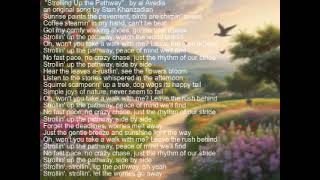 "Strolling Up the Pathway"   by ai Avedis
