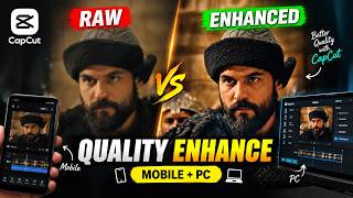 CapCut Quality Enhance Tutorial | Make Low Quality  Videos HD | Mobile + PC