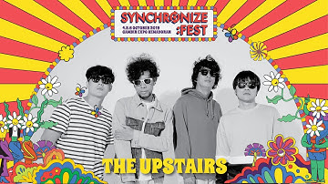 The Upstairs LIVE @ Synchronize Fest 2019