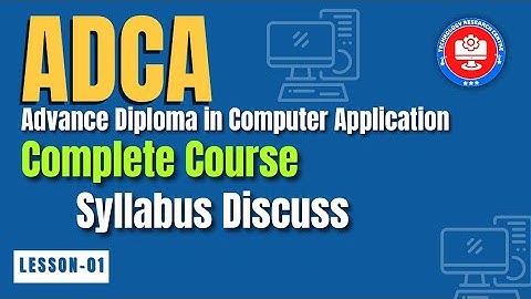Lesson - 01 Learn ADCA Complete Course _ADCA Syllabus Discuss _ Hindi _#adca #syllabus
