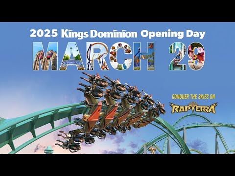 Kings Dominion opens March 29 for the 2025 Season!