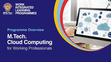 Programme Overview | M.Tech. Cloud Computing for Working Professionals