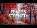Peace Strength Soaking Piano Worship Quiet Prayer Music With Scriptures Inspirational CKEYS 