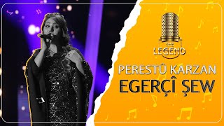 Perestû Karzan - Egerçî Şew پەرەستوو کارزان - ئەگەرچی شەو Hd The Legend