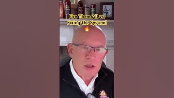 Fire Them All vs. Fixing the System! 🔥