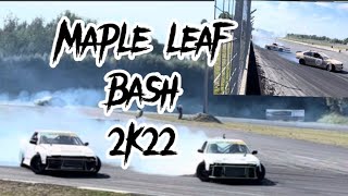 LE PLUS GROS ÉVÉNEMENT DE DRIFT ! MAPLE LEAF BASH 2K22