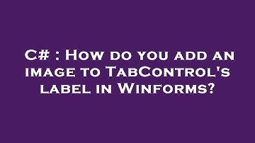 C# : How do you add an image to TabControl