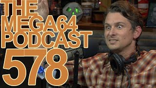 Mega64 Podcast #578 - Eric is Back?