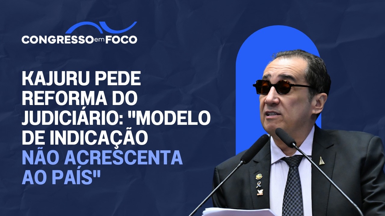 Kajuru pede reforma do Judiciário: "modelo de indicação não acrescenta ao país"