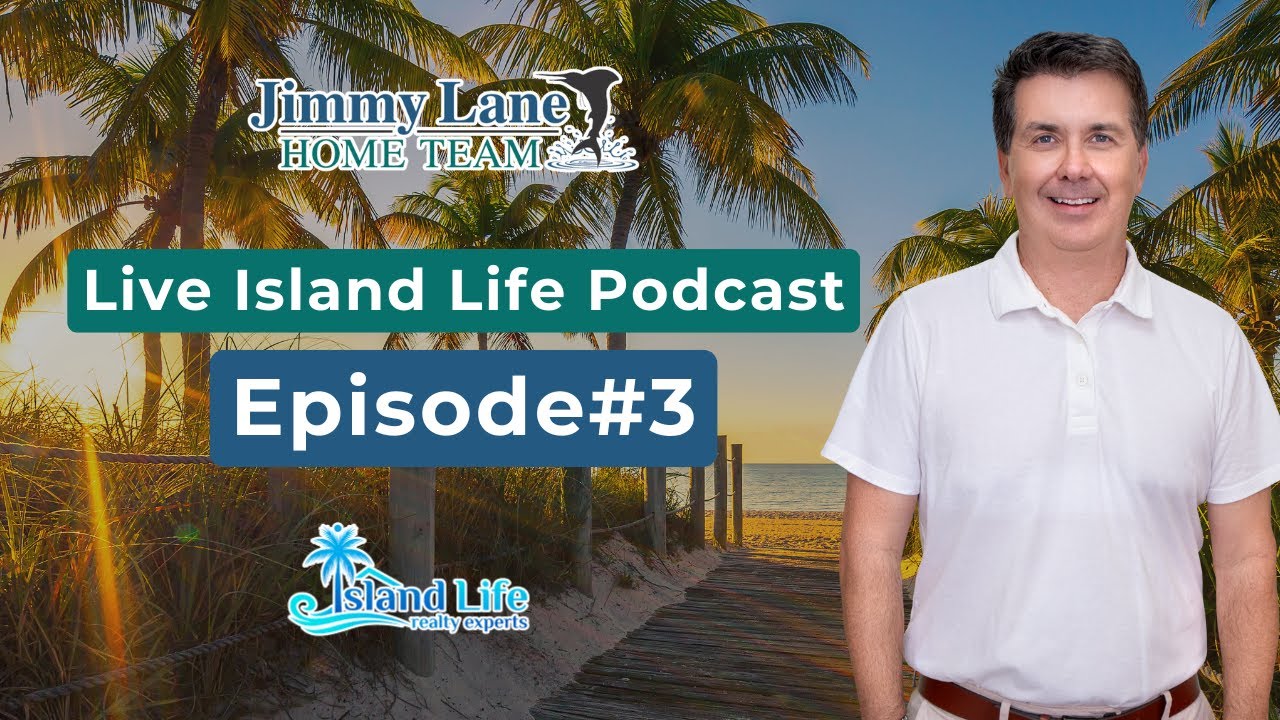 Live Island Life Podcast - Episode #3 Buying In Key west, Century21