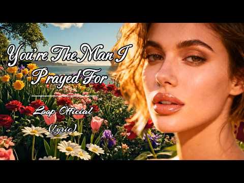 You’re The Man I Prayed For (Official Audio) | Romantic Song 2026