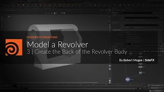 H20.5 Foundations | Model a Revolver 3 | Create the Back of the Revolver Body