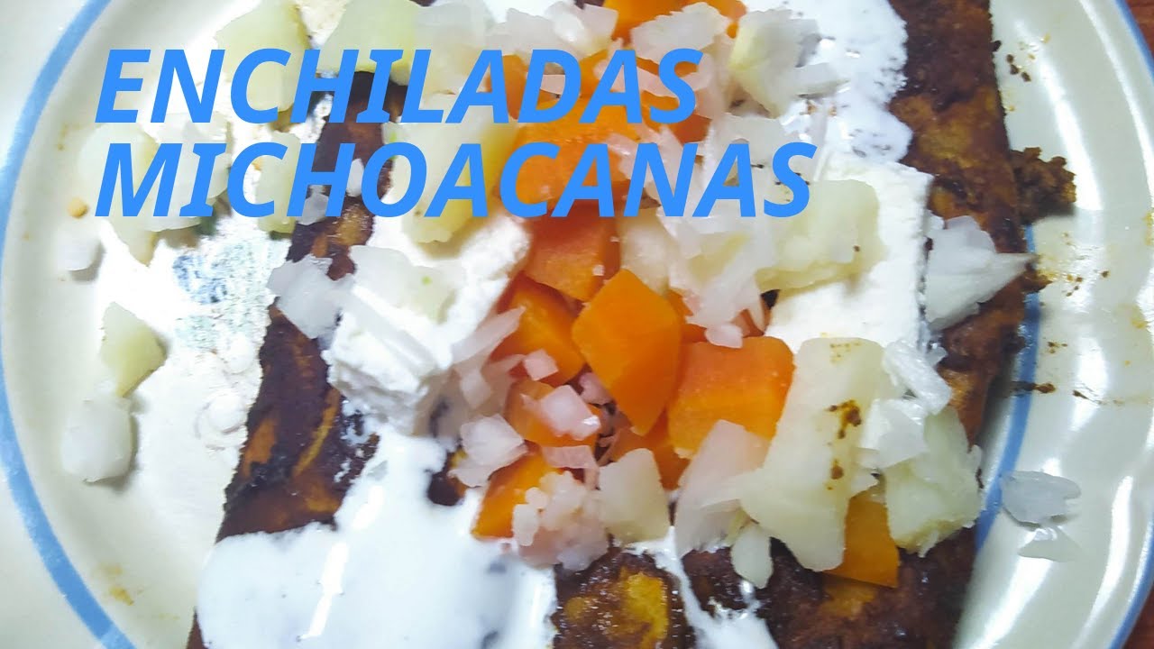 Enchiladas estilo Michoacán.
