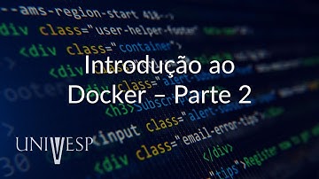 Desenvolvimento Web - Introdução ao Docker – Parte 2