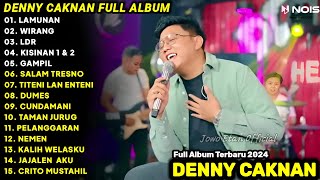 LAGU JAWA TERBARU 2024 | DENNY CAKNAN LAMUNAN FULL ALBUM TERBARU 2024