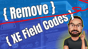 Delete XE Index Entry Fields in Word