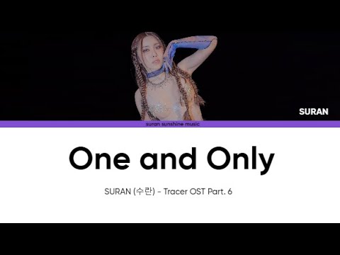 SURAN (수란) - One and Only (Tracer OST Part.6) [Colour Coded Lyrics Han/Rom/Eng]