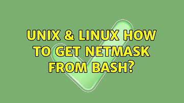 Unix & Linux: How to get netmask from bash? (6 Solutions!!)