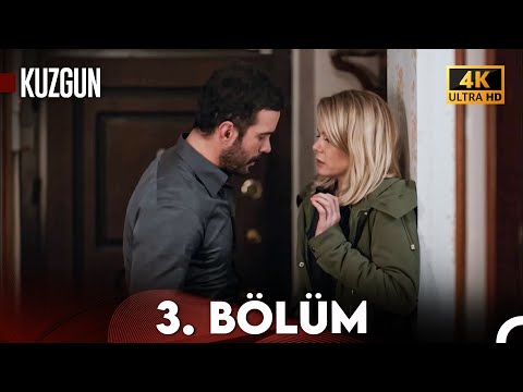 Aşk ve İntikam - 3. Bölüm (4K Ultra HD) | Kuzgun