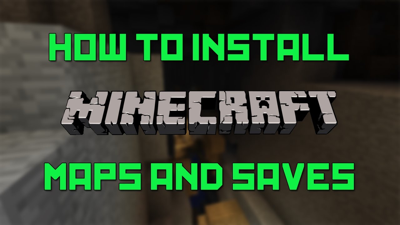 How to Install Minecraft Maps and Saves (Single-Player) - YouTube