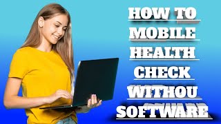 mobile Health kasa check kara without software screenshot 3