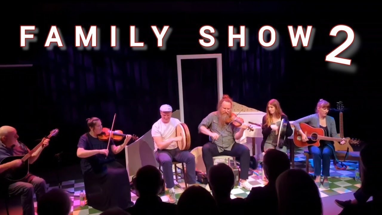 55 • Jigs, Reels and Songs with Family • New Found Tunes with Daniel Payne