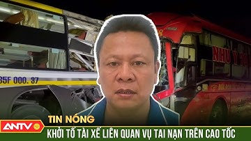 Khởi tố tài xế gây tai nạn trên cao tốc Vĩnh Hảo - Phan Thiết khiến 3 người chết | ANTV