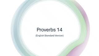 Proverbs 14 (ESV)
