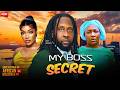 MY BOSS'S SECRET - RAY EMODI, CRYSTAL OKOYE, ANITA NWACHI 2026 Nigerian Latest Full Movies