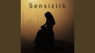 Sensizlik