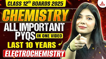 Class 12 Chemistry | Electrochemistry All PYQ