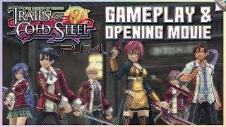 The Legend of Heroes: Trails of Cold Steel PS4 Pro Opening Movie + First 18 Mins Gameplay (1080/60)