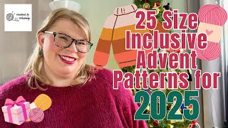 25 Size-Inclusive Advent Patterns for 2025 🎁
