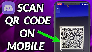 How To Scan QR Code On Discord Mobile